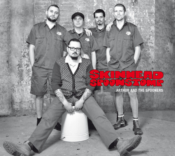 Arthur And The Spooners : Skinhead Spoonstomp (CD, Album)