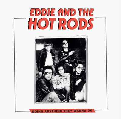 Eddie And The Hot Rods - Doing Anything They Wanna Do LP (Tigers Archive RecordsVinyl, LP, CompilationMint (M))