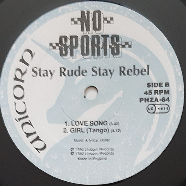No Sports : Stay Rude Stay Rebel (12")