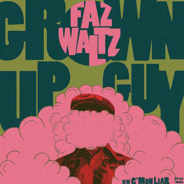 Faz Waltz - Grown Up Guy 7" (Spaghetty Town Records,Wanda RecordsVinyl, 7", 45 RPM, GreenMint (M))