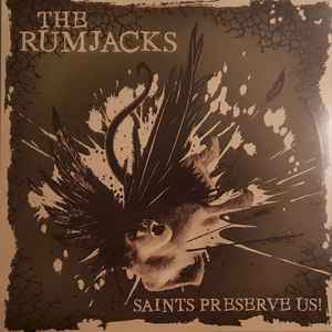 The Rumjacks - Saints Preserve Us! LP (Four Four MusicVinyl, LPMint (M))