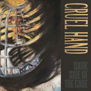 Cruel Hand - Dark Side Of The Cage 12" (Dead Serious Recordings (2)Vinyl, 12", EP, Single Sided, Clear / Green SplatterMint (M))