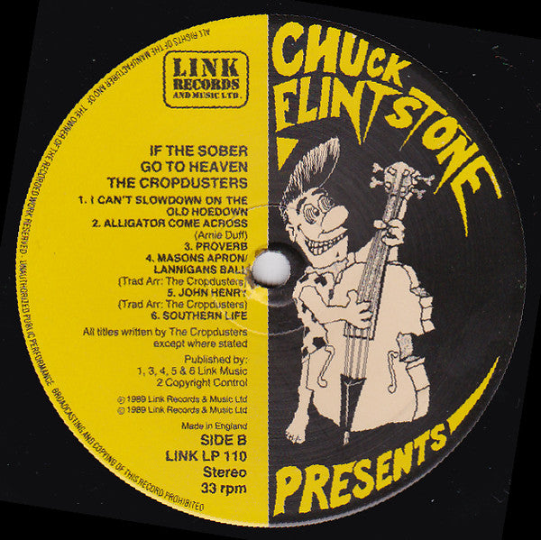 The Cropdusters - If The Sober Go To Heaven LP (Link Records (4)Vinyl, LPVery Good Plus (VG+))