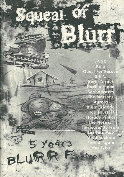 Various : Squeal Of Blurr - 5 Years Blurr Fanzine Compilation (LP, Comp)
