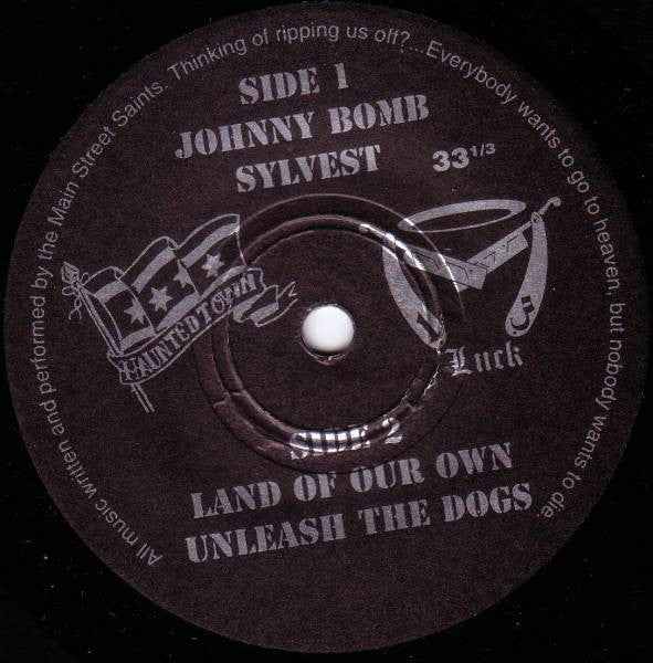 Main Street Saints - Johnny Bomb (Was Right!!) 7" (Haunted Town Records,13 Luck RecordsVinyl, 7", EP, 33 ⅓ RPMMint (M))