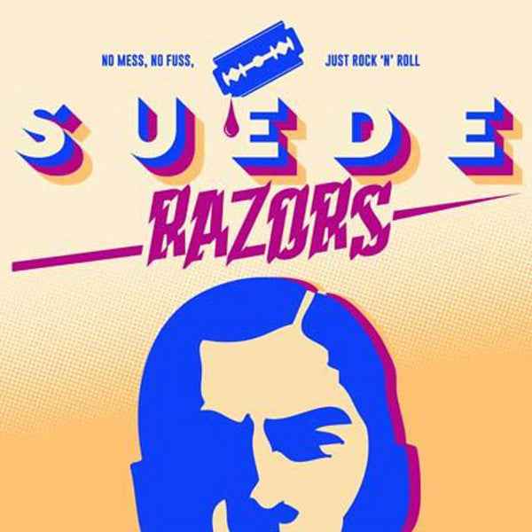 Suede Razors - No Mess, No Fuss, Just Rock 'N' Roll 12" (Rebellion Records,LSM Records (5),Longshot MusicVinyl, 12", 45 RPM, Blue Mint (M))