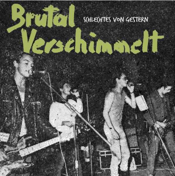 Brutal Verschimmelt - Schlechtes Von Gestern LP (Power It UpVinyl, LP, Logo Patch EditionMint (M))