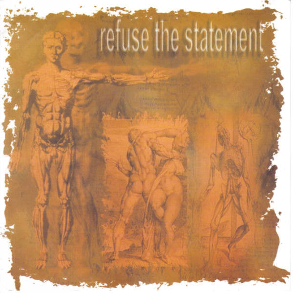Refuse The Statement : Refuse The Statement (7", Ora)