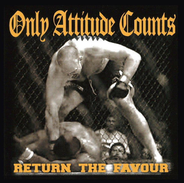 Only Attitude Counts : Return The Favour (CD, Album, RE)