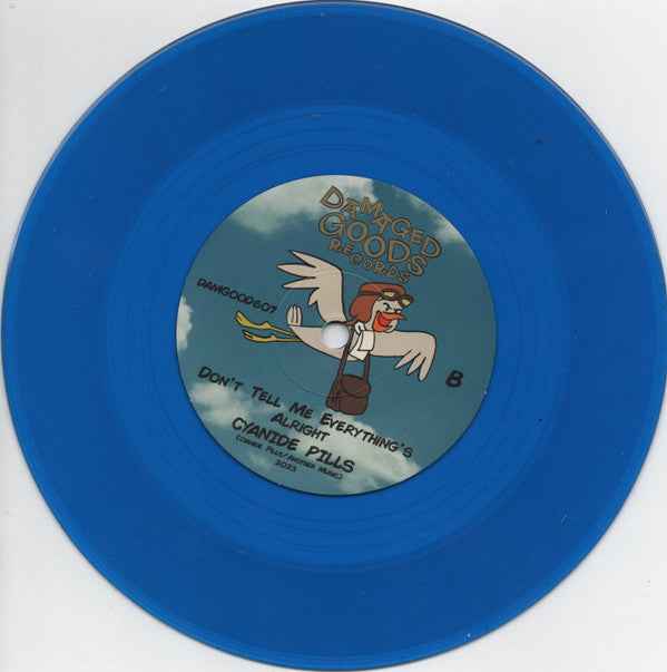 Cyanide Pills - Hope You're Having Fun 7" (Damaged Goods RecordsVinyl, 7", Single, BlueMint (M))