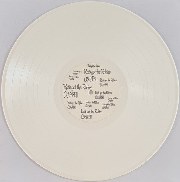 Rat's Got The Rabies : Crassfish (LP, Album, Whi)