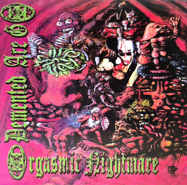 Demented Are Go : Orgasmic Nightmare (LP, Album, Ltd, Num, RE, RM, Tür)