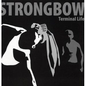 Strongbow : Terminal Life (LP, Album, Ltd)