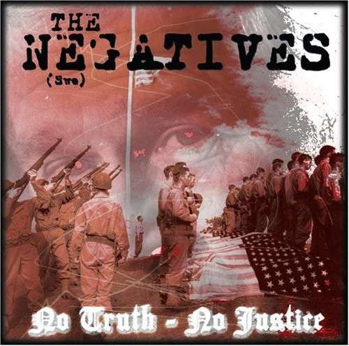 The Negatives (2) : No Truth - No Justice (LP, Album)
