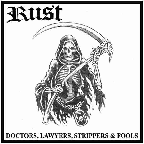 Rust - Doctors, Lawyers, Strippers & Fools LP (Randale RecordsVinyl, LPMint (M))