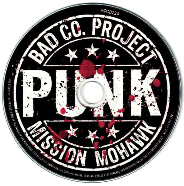 Bad Co. Project : Mission Mohawk (CD, Album)