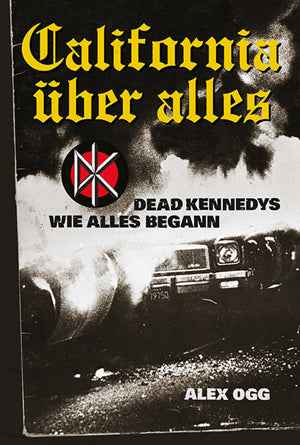 California über alles (Dead Kennedys) - Buch