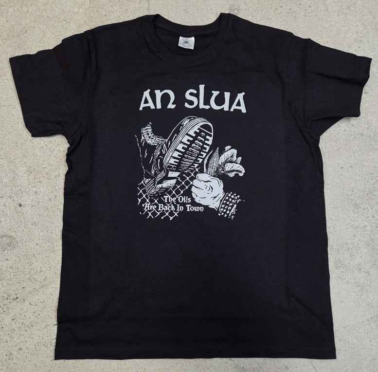 An Slua - The Oi!s Are Back in Town T-Shirt (black, XS-5XL)