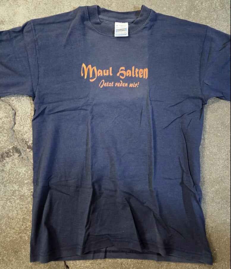 Maul halten - Jetzt reden wir! T-Shirt (M / 2nd Hand) Left Over!
