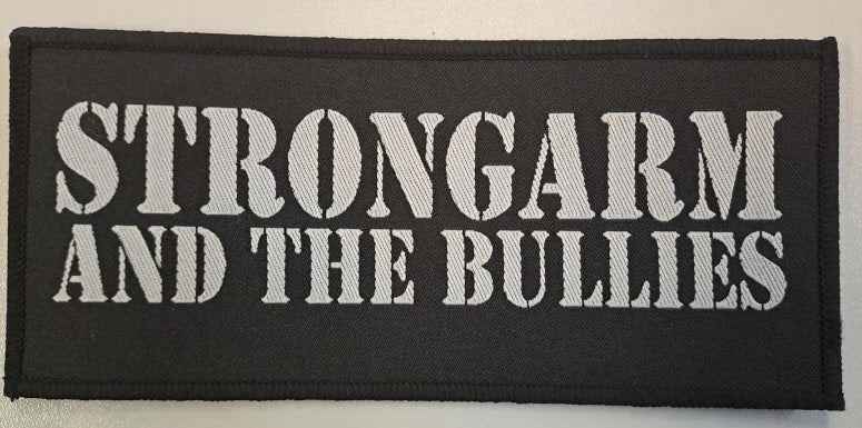Strongarm And The Bullies - Patch