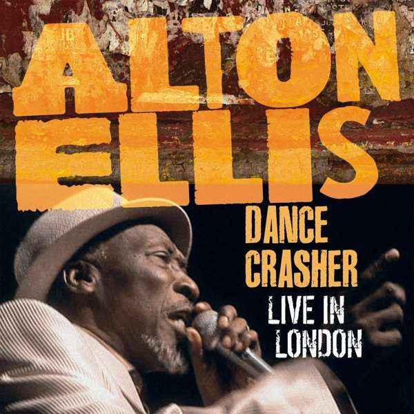 Alton Ellis - Dance Crasher - Live in London 2LPs