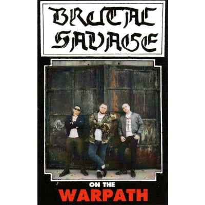 Brutal Savage - On The Warpath - Tape