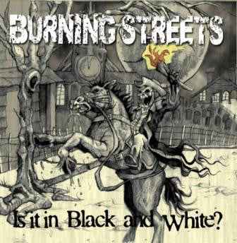 Burning Streets - Is It In Black And White? CD und LP (lim. 100, violett)