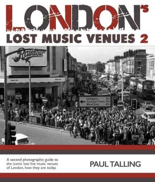 Londons Lost Music Venue 2 - Buch (by Paul Talling)