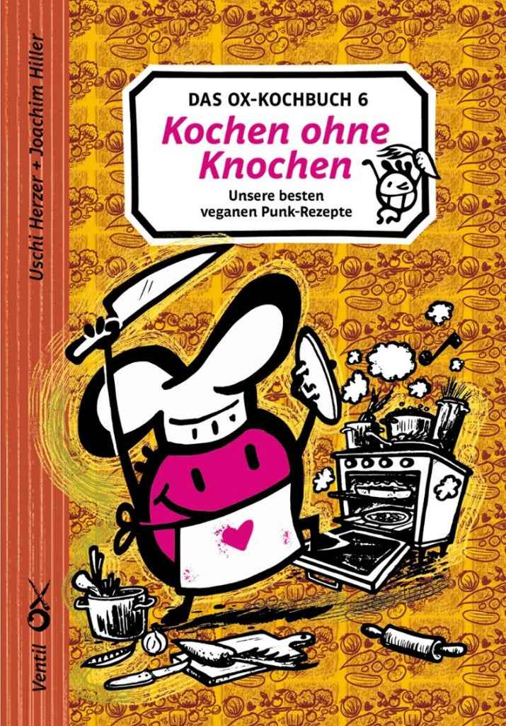 OX-KOCHBUCH 6 (Kochen ohne Knochen 6)
