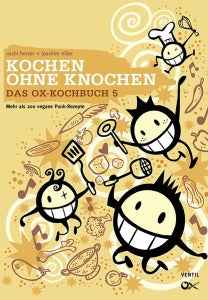 OX KOCHBUCH (KOCHEN OHNE KNOCHEN 5)