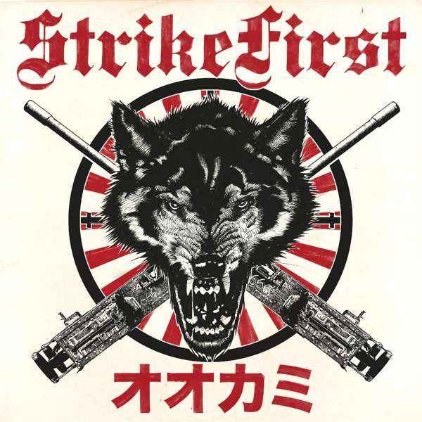 Strike First - Wolves PicLP (lim. 500)
