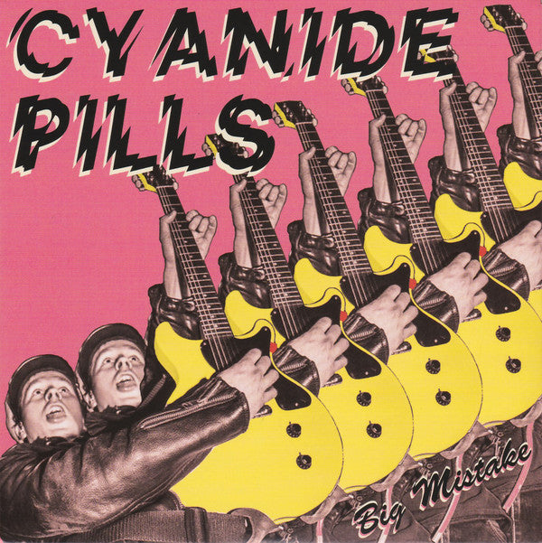 Cyanide Pills : Big Mistake (7", Ora)