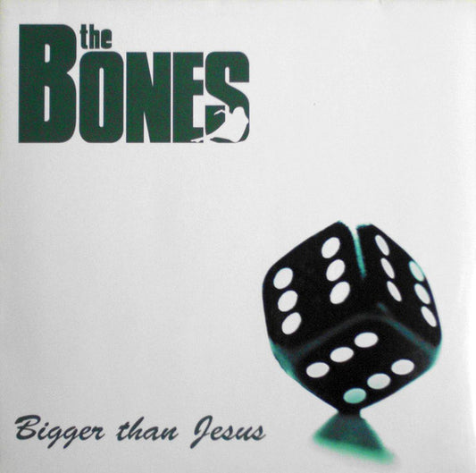 The Bones : Bigger Than Jesus (LP, Album)