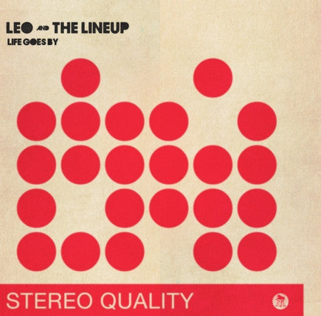 Leo & The LineUp : Life Goes By (7", Single)