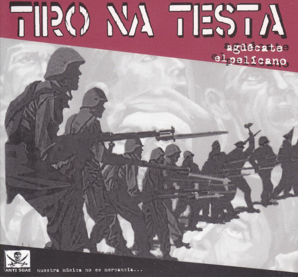 Tiro Na Testa : Agüécate El Pelícano (CD, Album)