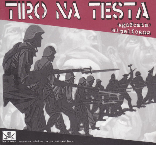 Tiro Na Testa : Agüécate El Pelícano (CD, Album)