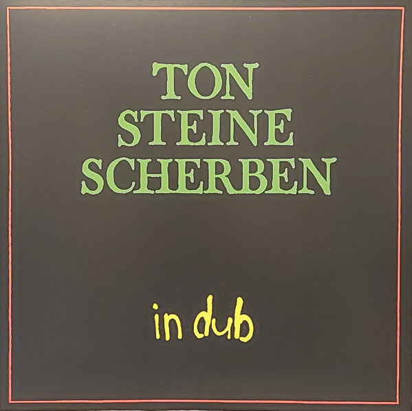 Ton Steine Scherben : In Dub (LP, Album + CD, Album + Ltd, Num)