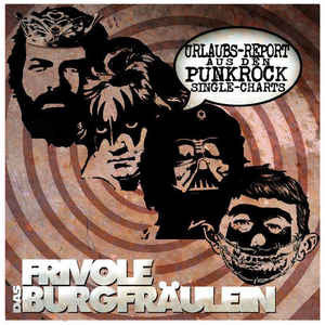 Das Frivole Burgfräulein : Urlaubs-Report Aus Den Punkrock Single-Charts (7", Ltd, Num, whi)
