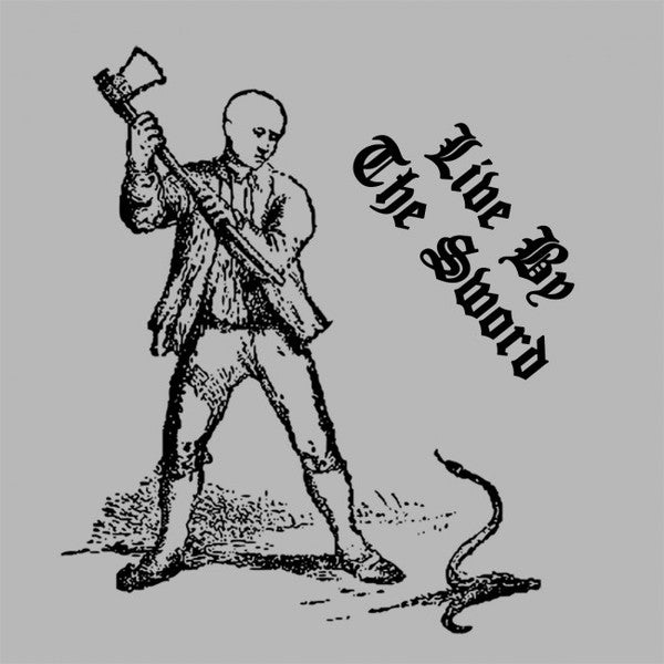 Live By The Sword : Live By The Sword (12", MiniAlbum)