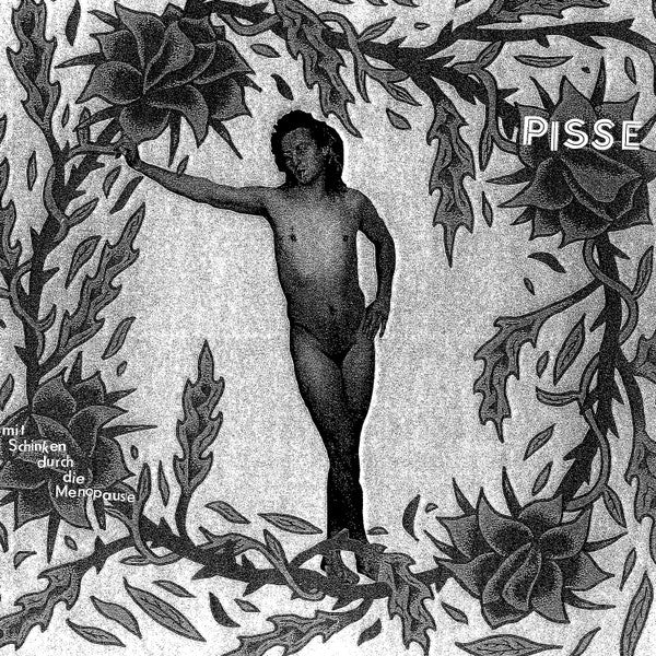Pisse : Mit Schinken Durch Die Menopause (LP, Album, RP)