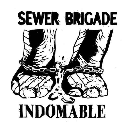 Sewer Brigade : Indomable (7", EP)