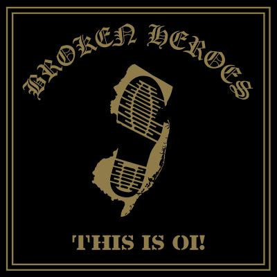Broken Heroes (2) : This Is Oi! (LP, Album, RE, Gol)