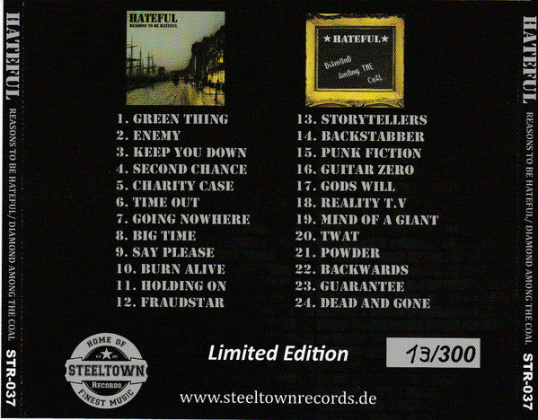 Hateful (3) : Reasons To Be Hateful / Diamond Among The Coal - Two Classic Albums On One CD! (CD, Comp, Ltd, Num)