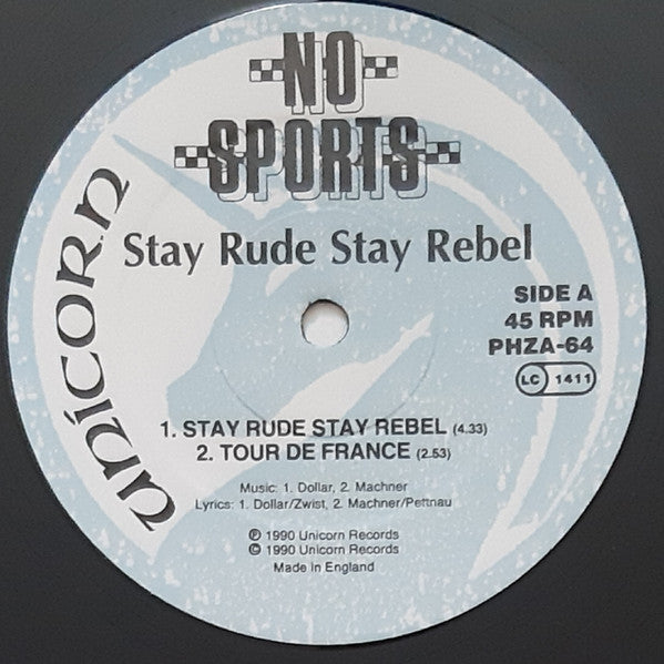 No Sports : Stay Rude Stay Rebel (12")