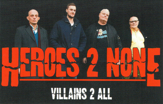 Heroes 2 None : Villains 2 All (Cass, Num)