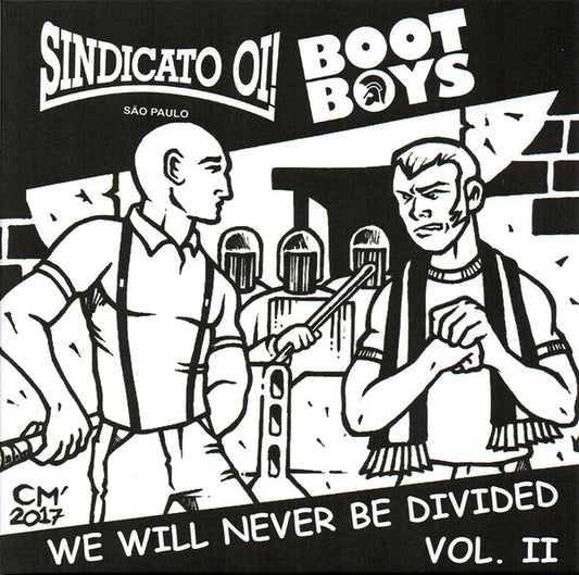 Sindicato Oi! / Bootboys (3) : We Will Never Be Divided Vol. Il (7", EP)