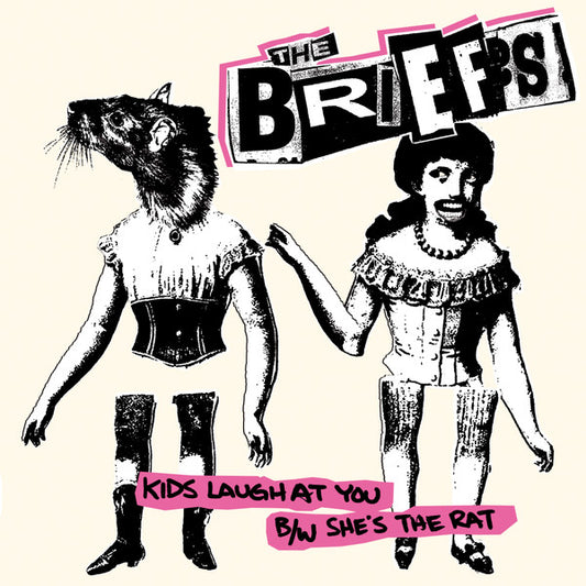 The Briefs : Kids Laugh At You B/W She's The Rat (7", Single)
