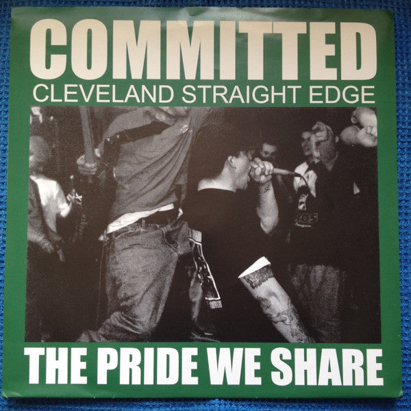 Committed : The Pride We Share (7", EP)