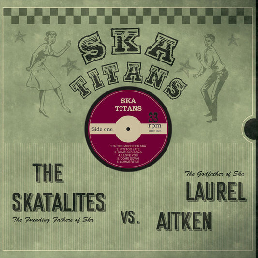 Laurel Aitken & The Skatalites : Ska Titans (LP, Album, RE, 180)
