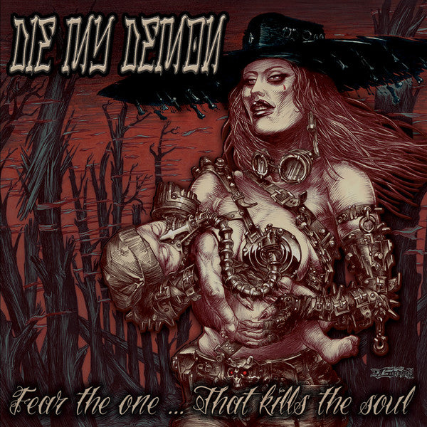 Die ...My Demon : Fear The One... That Kills The Soul (CD, Album)
